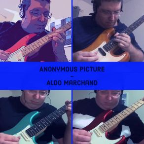 Download track Anonymous Picture II Aldo Marchand