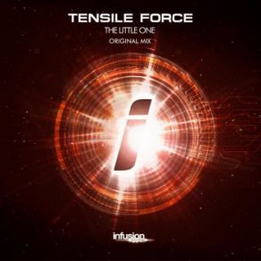 Download track The Little One (Original Mix) Tensile Force