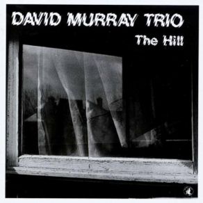 Download track Santa Barbara And Crenshaw Follies David Murray Trio