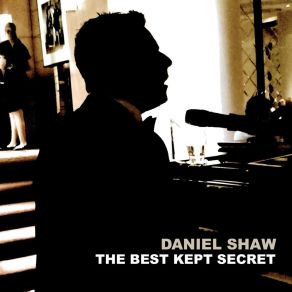 Download track The Best Kept Secret Daniel Shaw