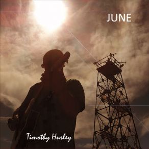 Download track June Timothy HurleyTavis Stanley