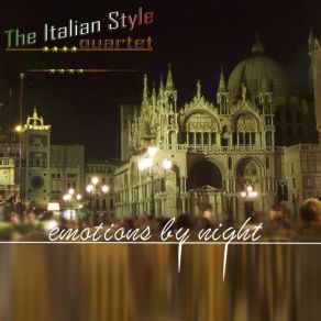 Download track Com'è Triste Venezia The Italian Style Quartet