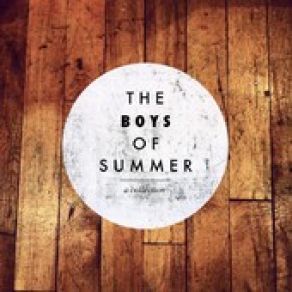 Download track Blood Pumping The Boys Of Summer