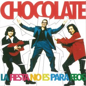 Download track Las Cadenas De Tu Amor Chocolate