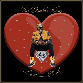 Download track L'amour Caché Double King