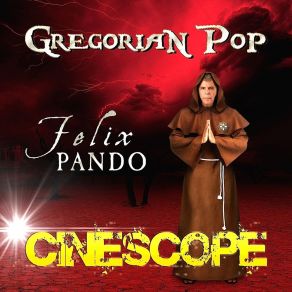 Download track Gregorian Protest March Song Felix Pando