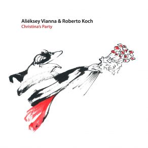 Download track Para Andreína Roberto Koch, Alieksey Vianna