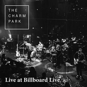 Download track Favorite Songs Live At Billboard Live 2019.07.05 The Charm Park