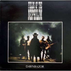 Download track Dawnrazor Fields Of The Nephilim