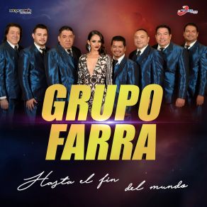 Download track Hasta El Fin Del Mundo (Norteña) Grupo Farra