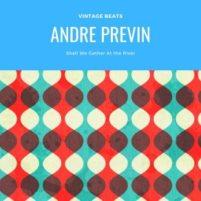 Download track Do You Believe André Previn