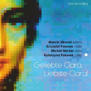 Download track Piano Quartet In E-Flat Major, Op. 47 IV. Finale Vivace (Live) Krzysztof Polonek