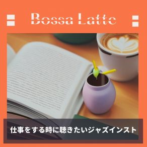 Download track Make A Great Choice Bossa Latte