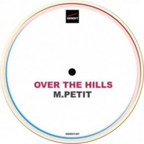 Download track Over The Hills M. Petit