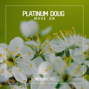 Download track Move On (Original Club Mix) Platinum Doug