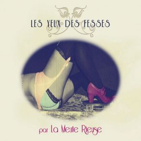 Download track Les Bons Vivants La Meute Rieuse