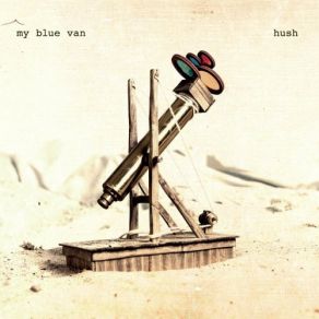 Download track Hush My Blue Van