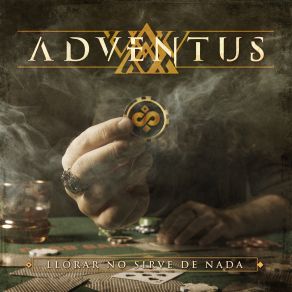 Download track Llorar No Sirve De Nada Adventus