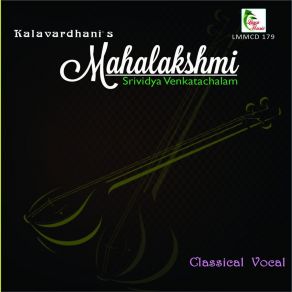 Download track Thillana - Ragam: Dhanashree Talam: Adi' Srividya Venkatachalam