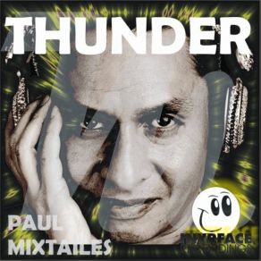 Download track Thunder (Radio Mix) Paul Mixtailes