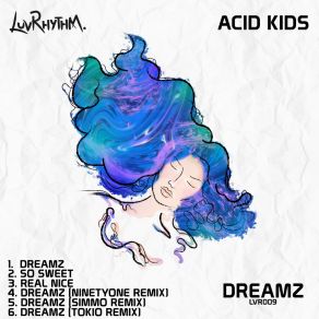 Download track Real Nice Acid Kids