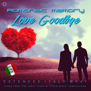 Download track Love Goodbye (Extended Instr Basic Mix) Romantic Memory