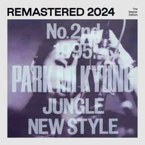 Download track You In The Past (2024 Remaster) Park Mi Gyeong