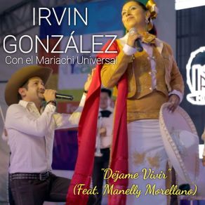 Download track Déjame Vivir (Manelly Morellano) Irvin Gonzalez