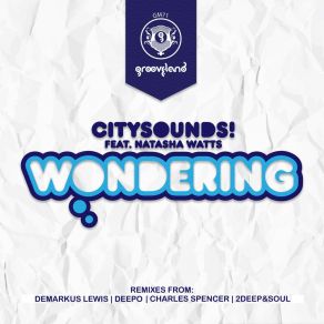 Download track Wondering (Demarkus Lewis Remix) Natasha Watts