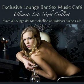 Download track Exclusive Lounge Erotica Lounge Dj