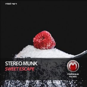 Download track Sweet Escape STEREO MUNK