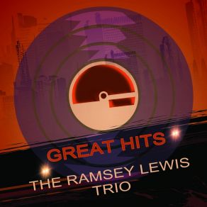 Download track Why Don't You Do Right Ramsey Lewis Trío