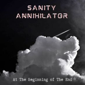 Download track Time Is End Sanity Annihilator