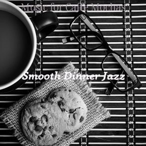 Download track Magical Cafe Lattes Smooth Dinner Jazz