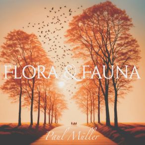 Download track Flora & Fauna Paul Müller