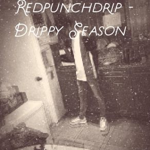 Download track Freestyle Redpunchdrip