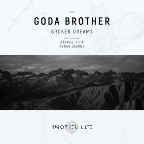 Download track Broken Dreams (Kenan Savrun Remix) Goda BrotherKenan Savrun