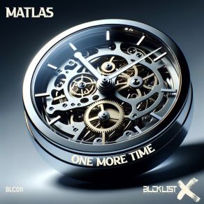 Download track One More Time (Extended Mix) MATLAS