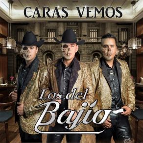 Download track Buenos Tiempos Los Del Bajío