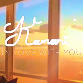 Download track In Love With You Kamani Batista