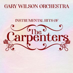 Download track Yesterday Once More Gary Wilson Orchestra