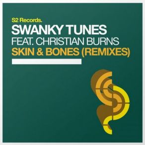 Download track Skin & Bones (Gino G Radio Edit) Swanky Tunes, Christian Burns, The Bones