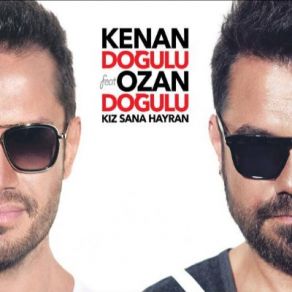 Download track Kız Sana Hayran Kenan Doğulu, Ozan Doğulu