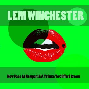 Download track Joy Spring (A Tribute To Clifford Brown) Lem Winchester