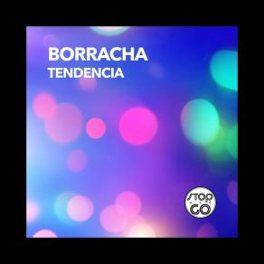 Download track Tendencia (Blue Ocean Mix) Borracha