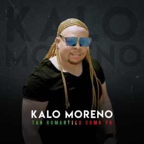 Download track Siempre Te Amaré Kalo Moreno