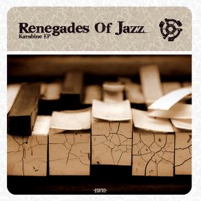 Download track Karabine (The Uptown Felaz Remix) Renegades Of Jazz