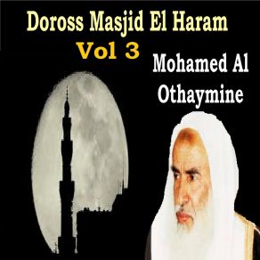 Download track Doross Masjid El Haram, Pt. 8 Mohamed Al Othaymine