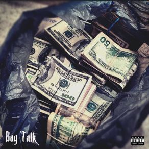 Download track Bag Talk Streetz