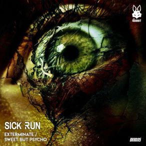 Download track Sweet But Psycho Sick Run